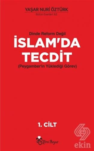 Dinde Reform Değil İslam\'da Tecdit (2 Cilt Takım)
