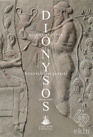 Dionysos - Özgürlüğün Şarkısı