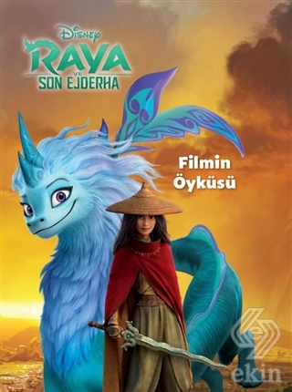 Disney Raya ve Son Ejderha - Filmin Öyküsü