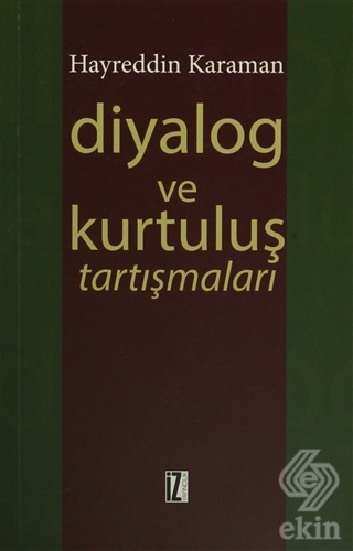 Diyalog ve Kurtuluş Tartışmaları