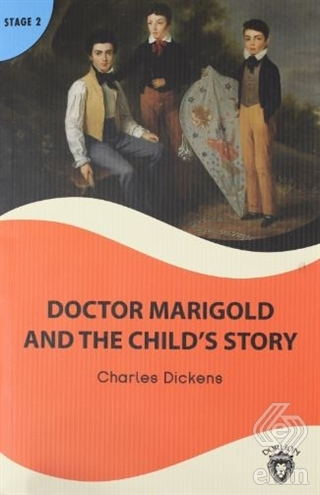 Doctor Marigold And The Child\'s Story Stage 2