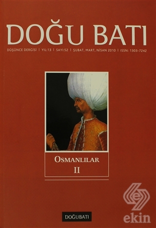 Doğu Batı Düşünce Dergisi Sayı: 52 Osmanlılar 2