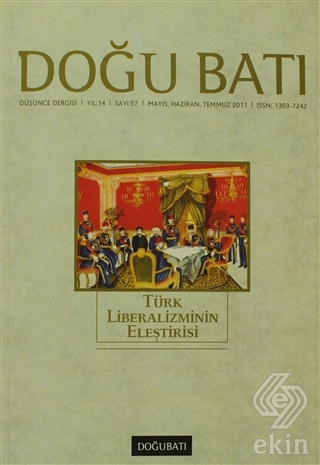 Doğu Batı Düşünce Dergisi Sayı: 57 Türk Liberalizm