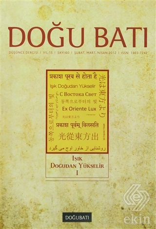 Doğu Batı Düşünce Dergisi Sayı: 60 Işık Doğudan Yü