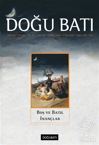 Doğu Batı Düşünce Dergisi Sayı: 84 Boş ve Batıl İn