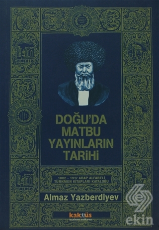 Doğu\'da Matbu Yayınların Tarihi 1802-1917 Arap Alf