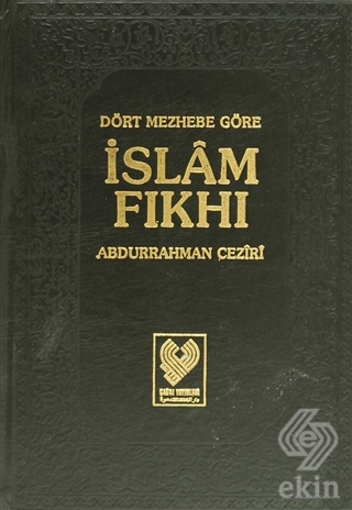 Dört Mezhebe Göre İslam Fıkhı (2. Hamur, 8 Cilt Ta