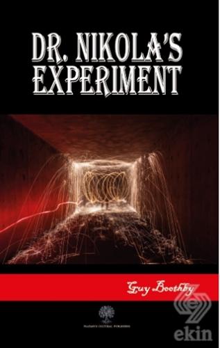 Dr. Nikola\'s Experiment