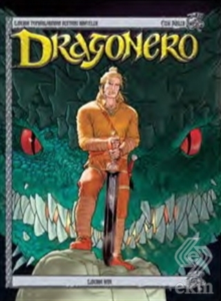 Dragonero 1: Ejderha Kanı - Simyacının Sırrı