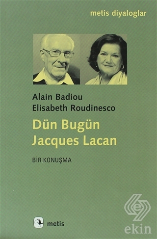 Dün Bugün Jacgues Lacan