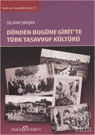 Dünden Bugüne Girit\'te Türk Tasavvuf Kültürü