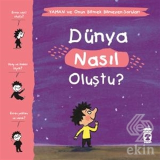 Dünya Nasıl Oluştu? - Yaman ve Onun Bitmek Bilmeye