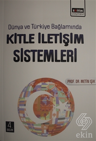 Dünya ve Türkiye Bağlamında Kitle İletişim Sisteml