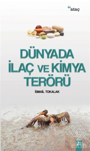 Dünyada İlaç ve Kimya Terörü