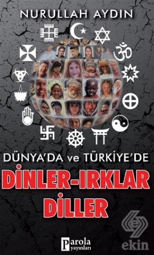 Dünya\'da ve Türkiye\'de Dinler-Irklar-Diller