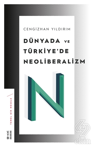 Dünyada ve Türkiye\'de Neoliberalizm