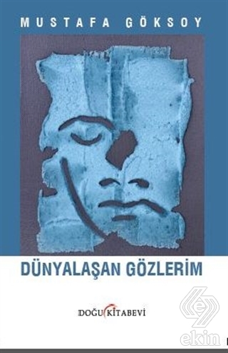 Dünyalaşan Gözlerim