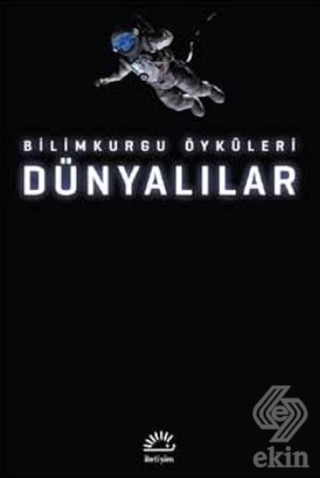 Dünyalılar: Bilimkurgu Öyküleri