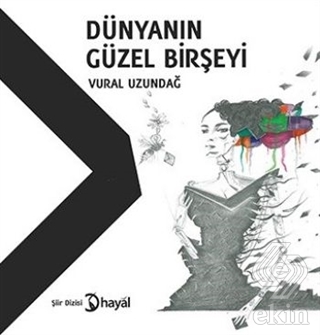 Dünyanın Güzel Birşeyi