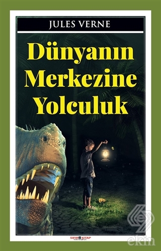 Dünyanın Merkezine Yolculuk