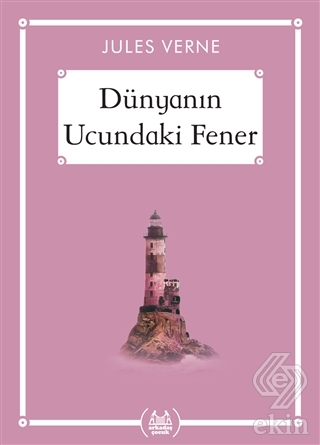 Dünyanın Ucundaki Fener - Gökkuşağı Cep Kitap Dizi