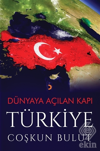 Dünyaya Açılan Kapı Türkiye