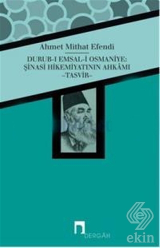 Durub-ı Emsal-i Osmaniye : Şinasi Hikemiyatının Ah