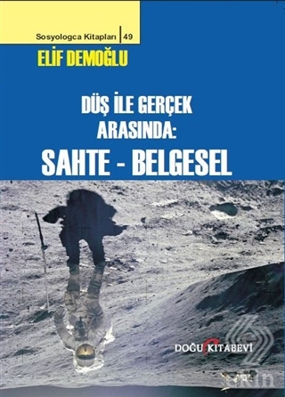 Düş ile Gerçek Arasında : Sahte - Belgesel