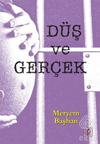 Düş ve Gerçek