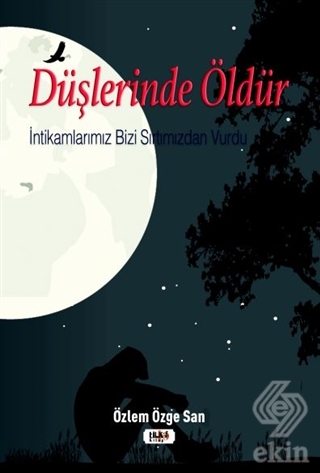 Düşlerinde Öldür