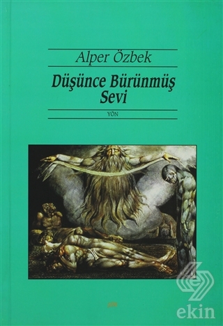 Düşünce Bürünmüş Sevi