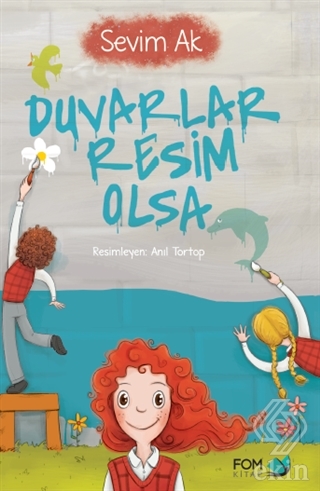 Duvarlar Resim Olsa