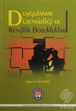 Duygulanım Düzensizliği ve Kendilik Bozukluklar