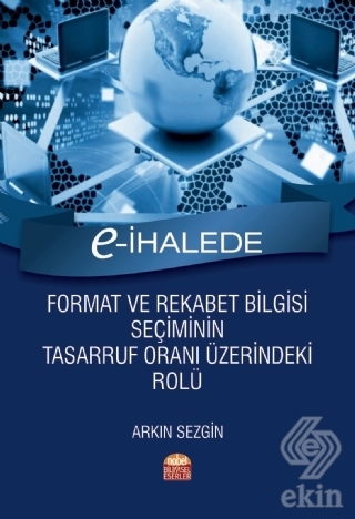 E-İhalede Format ve Rekabet Bilgisi Seçiminin Tasa