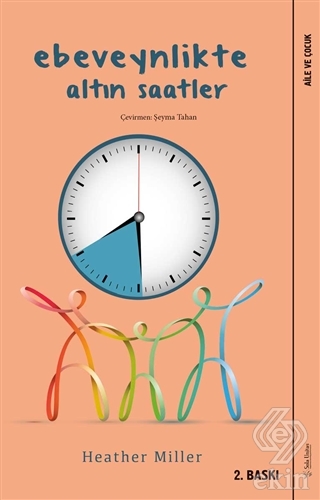 Ebeveynlikte Altın Saatler