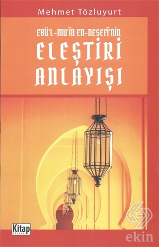 Ebü\'l Mu\'in En Nesefi\'nin Eleştiri Anlayışı