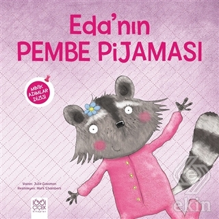 Eda\'nın Pembe Pijaması - Minik Adımlar Dizisi