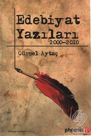 Edebiyat Yazıları 2000-2010