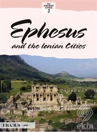 Efes ve İon Kentleri (İngilizce)