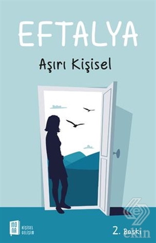 Eftalya: Aşırı Kişisel
