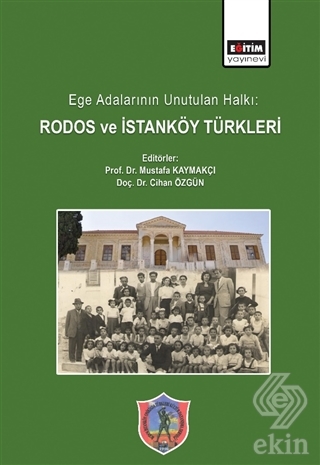 Ege Adalarının Unutulan Halkı: Rodos ve İstanköy T