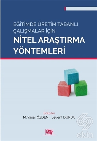 Eğitimde Üretim Tabanlı Çalışmalar İçin Nitel Araş
