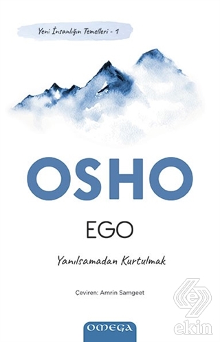 Ego - Yeni İnsanlığın Temelleri 1