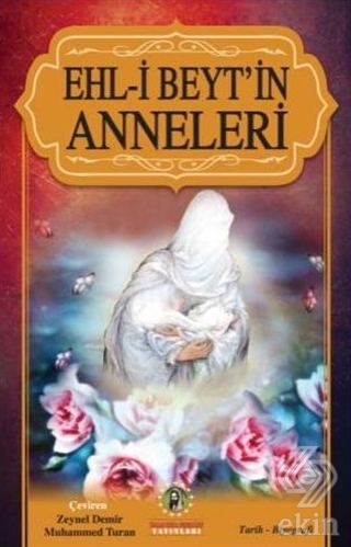 Ehl-i Beyt\'in Anneleri