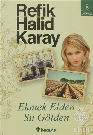 Ekmek Elden Su Gölden