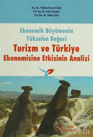 Ekonomik Büyümenin Yükselen Değeri Turizm ve Türki