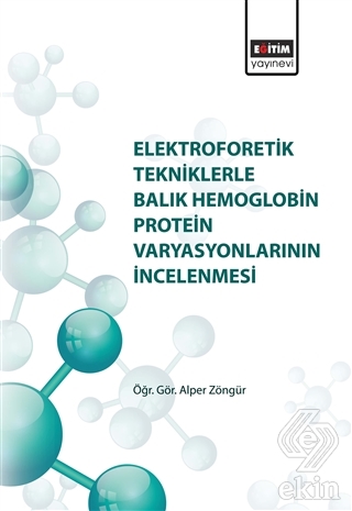 Elektroforetik Tekniklerle Balık Hemoglobin Protei