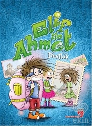 Elif ile Ahmet - Dostluk