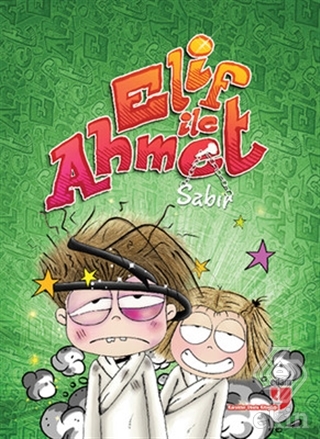 Elif ile Ahmet - Sabır