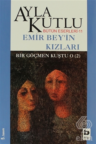 Emir Bey\'in Kızları Bir Göçmen Kuştu O (2)